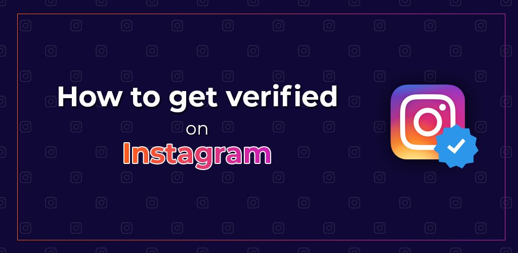 How-To-Get-Verified-On-Instagram-Avasam