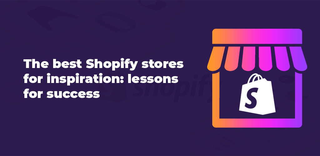 The-Best-Shopify-Stores-For-Inspiration-Lessons-For-Success-Avasam