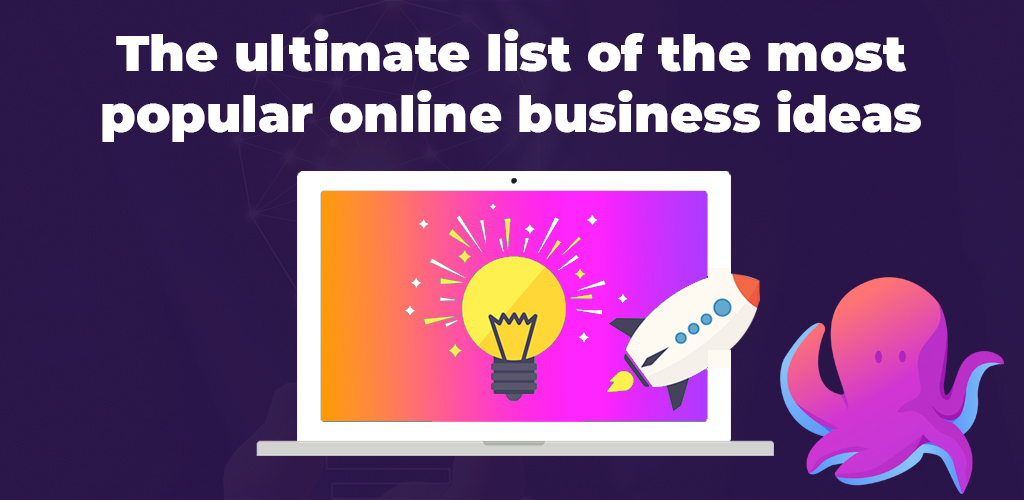 The-Ultimate-List-Of-The-Most-Popular-Online-Business-Ideas-Avasam